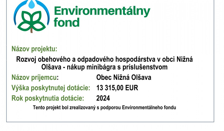 Fotka - Rozvoj obehového a odpadového hospodárstva v obci Nižná Olšava - nákup minibágra s príslušenstvom